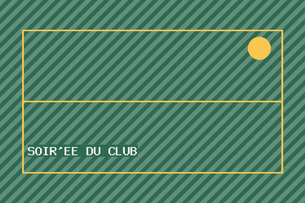 Soirée du club